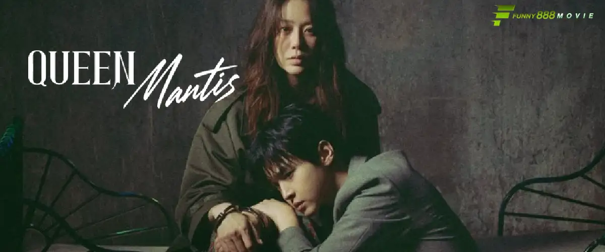 Queen Mantis ราชินีนักฆ่า ล่าฆาตกร